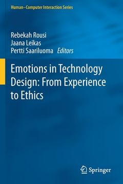 portada Emotions in Technology Design: From Experience to Ethics