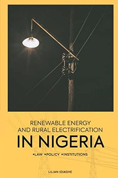 portada Renewable Energy and Rural Electrification in Nigeria: Law, Policy, Institutions (en Inglés)