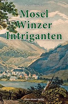 portada Mosel-Winzer-Intriganten (en Alemán)