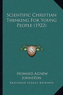 portada scientific christian thinking for young people (1922) (en Inglés)