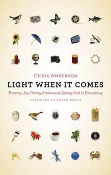 portada Light When It Comes: Trusting Joy, Facing Darkness, and Seeing God in Everything