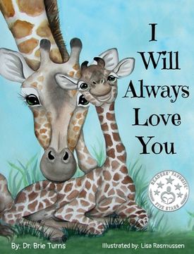 portada I Will Always Love You: Keepsake Gift Book for Mother and new Baby (en Inglés)