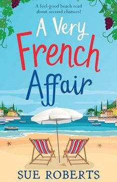 portada A Very French Affair: A feel-good beach read about second chances! (en Inglés)