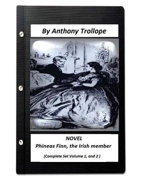 portada Phineas Finn, the Irish member.NOVEL by Anthony Trollope ( COM.SET VOL.1, AND 2) (in English)