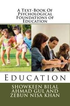 portada A Text-Book Of Psychological Foundations of Education: Education (en Inglés)