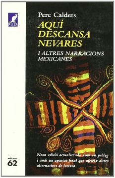 portada aquí descansa nevares i altres narracions mexicanes (in Catalá)