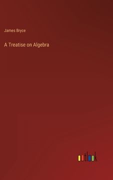 portada A Treatise on Algebra (en Inglés)