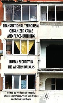 portada Transnational Terrorism, Organized Crime and Peace-Building: Human Security in the Western Balkans (in English)