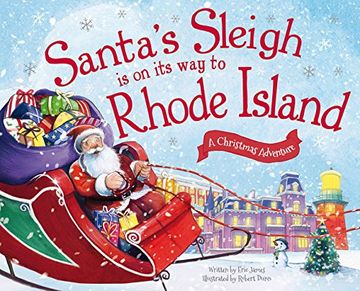 portada Santa's Sleigh Is on Its Way to Rhode Island: A Christmas Adventure