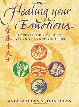 portada Healing Your Emotions: Discover Your Five Element Type and Change Your Life (in English)
