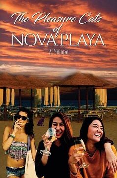 portada The Pleasure Cats of Nova Playa (en Inglés)