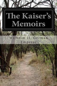 portada The Kaiser's Memoirs (en Inglés)