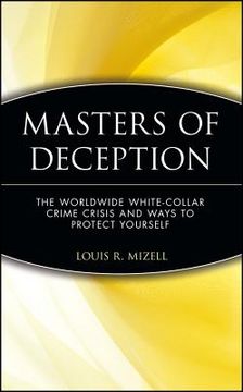 portada masters of deception: the worldwide white-collar crime crisis and ways to protect yourself (en Inglés)