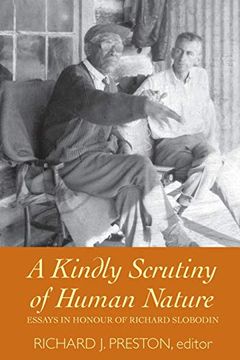 portada A Kindly Scrutiny of Human Nature: Essays in Honour of Richard Slobodin (in English)