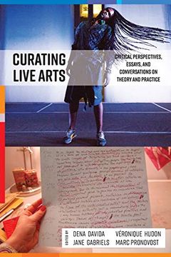 portada Curating Live Arts: Critical Perspectives, Essays, and Conversations on Theory and Practice (in English)