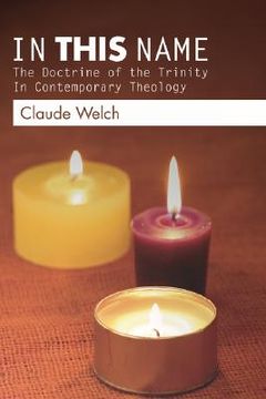 portada in this name: the doctrine of the trinity in contemporary theology (en Inglés)