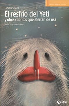 portada Resfrio del Yeti y Otros Cuentos que Aterran de Risa (in Spanish)
