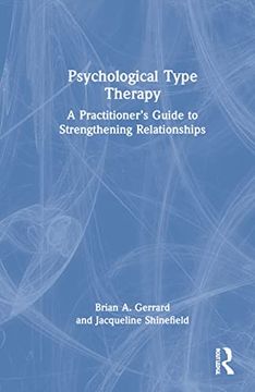 portada Psychological Type Therapy: A Practitioner’S Guide to Strengthening Relationships (en Inglés)