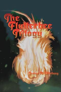 portada The Flutterbee Trilogy: The Dragon Kaseraak Books 4-6 (en Inglés)