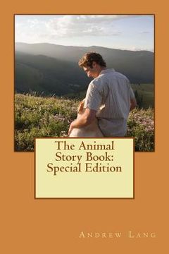 portada The Animal Story Book: Special Edition (en Inglés)