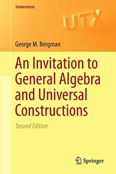 portada An Invitation to General Algebra and Universal Constructions (Universitext) (in English)