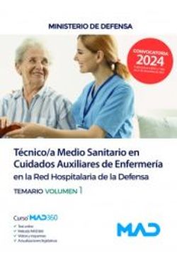 portada Tecnico/A Medio Sanitario en Cuidados Auxiliares de Enfermeria en la red Hospitalaria. Temario Volumen 1
