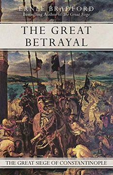 portada The Great Betrayal: The Great Siege of Constantinople (en Inglés)