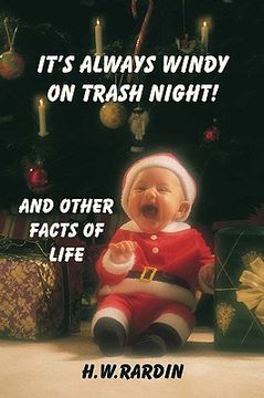 portada it's always windy on trash night: and other facts of life (en Inglés)