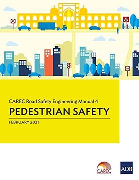 portada Carec Road Safety Engineering Manual 4: Pedestrian Safety 