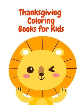 portada Thanksgiving Coloring Book for Kids: Cute Forest Wildlife Animals and Funny Activity for Kids's Creativity in special holiday (en Inglés)
