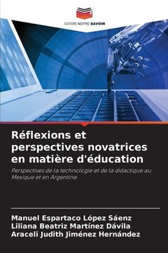 portada Réflexions et perspectives novatrices en matière d'éducation (en Francés)