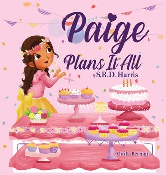 portada Paige Plans It All: Planning Your Perfect Birthday Party (in English)