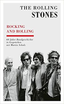 portada Rocking and Rolling: 60 Jahre Bandgeschichte in Gesprächen mit Martin Scholz (Kampa Salon: Gespräche) (en Alemán)