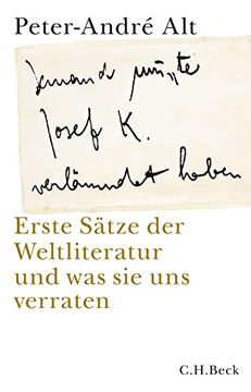 portada Jemand Musste Josef k. Verleumdet Haben? ': Erste Sätze der Weltliteratur und was sie uns Verraten (en Alemán)