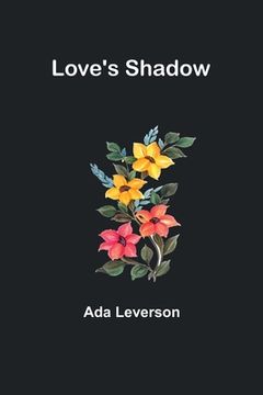 portada Love's Shadow (en Inglés)