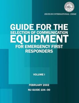 portada Guide for the Selection of Communication Equipment for Emergency First Responders (in English)