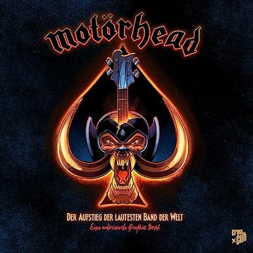 portada Motörhead der Aufstieg der Lautesten Band der Welt Eine Autorisierte Graphic Novel (in German)