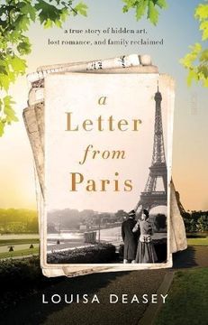 portada A Letter from Paris: a true story of hidden art, lost romance, and family reclaimed (en Inglés)