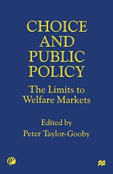 portada Choice and Public Policy: The Limits to Welfare Markets (en Inglés)