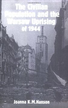 portada The Civilian Population and the Warsaw Uprising of 1944 (en Inglés)