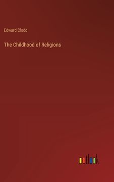 portada The Childhood of Religions (en Inglés)