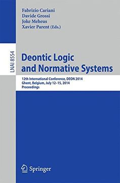 portada Deontic Logic and Normative Systems: 12Th International Conference, Deon 2014, Ghent, Belgium, July 12-15, 2014. Proceedings (Lecture Notes in Computer Science) (en Inglés)