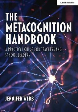 portada The Metacognition Handbook: A Practical Guide for Teachers and School Leaders (en Inglés)