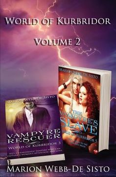 portada World of Kurbridor - Volume 2: Vampyre Rescuer & The Vampyre's Slave (en Inglés)