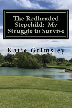 portada The Redheaded Stepchild: My Struggle to Survive (en Inglés)