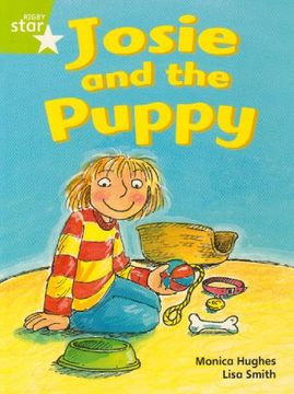 portada Rigby Star Guided Phonic Opportunity Readers Green: Josie And The Puppy Pupil Bk (Single): Phonic Opportunity Green Level (Star Phonics Opportunity Readers)