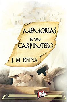 portada Memorias de un Carpintero: 275 (Libros Mablaz) (in Spanish)