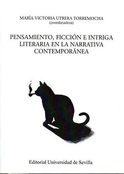 portada Pensamiento, Ficción e Intriga Literaria en la Narrativa Contemporánea (in Spanish)
