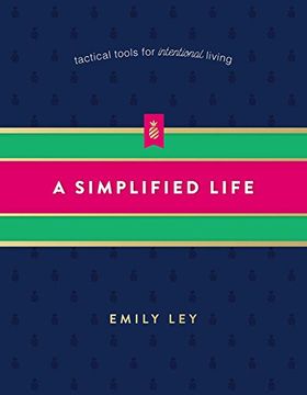portada A Simplified Life: Tactical Tools for Intentional Living (en Inglés)