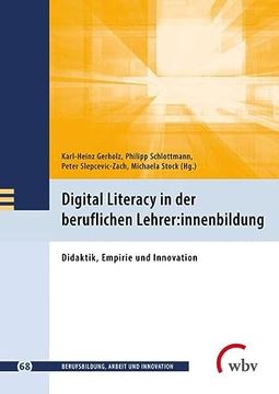 portada Digital Literacy in der Beruflichen Lehrer: Innenbildung Didaktik, Empirie und Innovation (en Alemán)